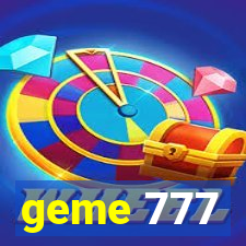 geme 777